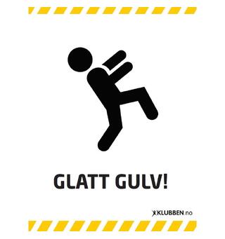Skilt A3 - Glatt Gulv! Hvitt skilt med svart tekst