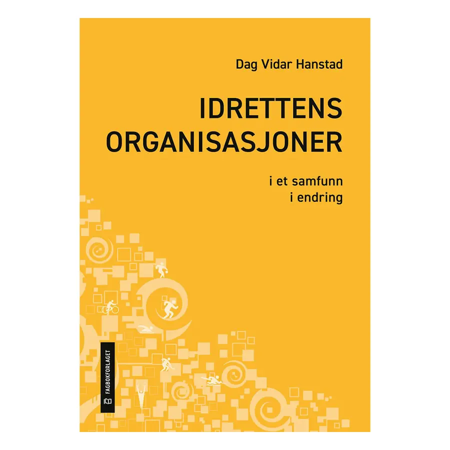 Idrettens organisasjoner i et samfunn i endring 