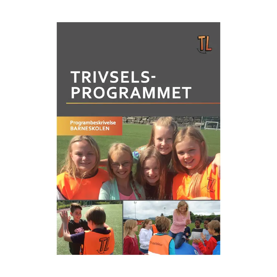 TL Programbeskrivelse barneskolen Kun for skoler i Trivselslederprogrammet 