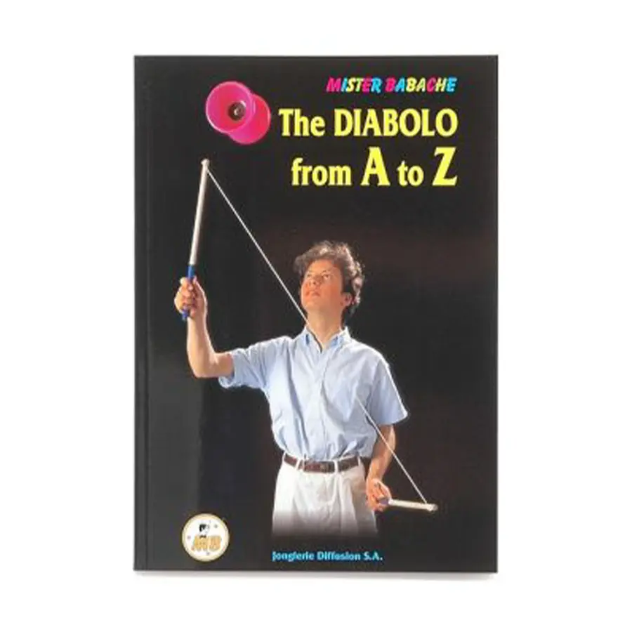 The Diabolo from A to Z Den komplette boken om diabolo | Engelsk 