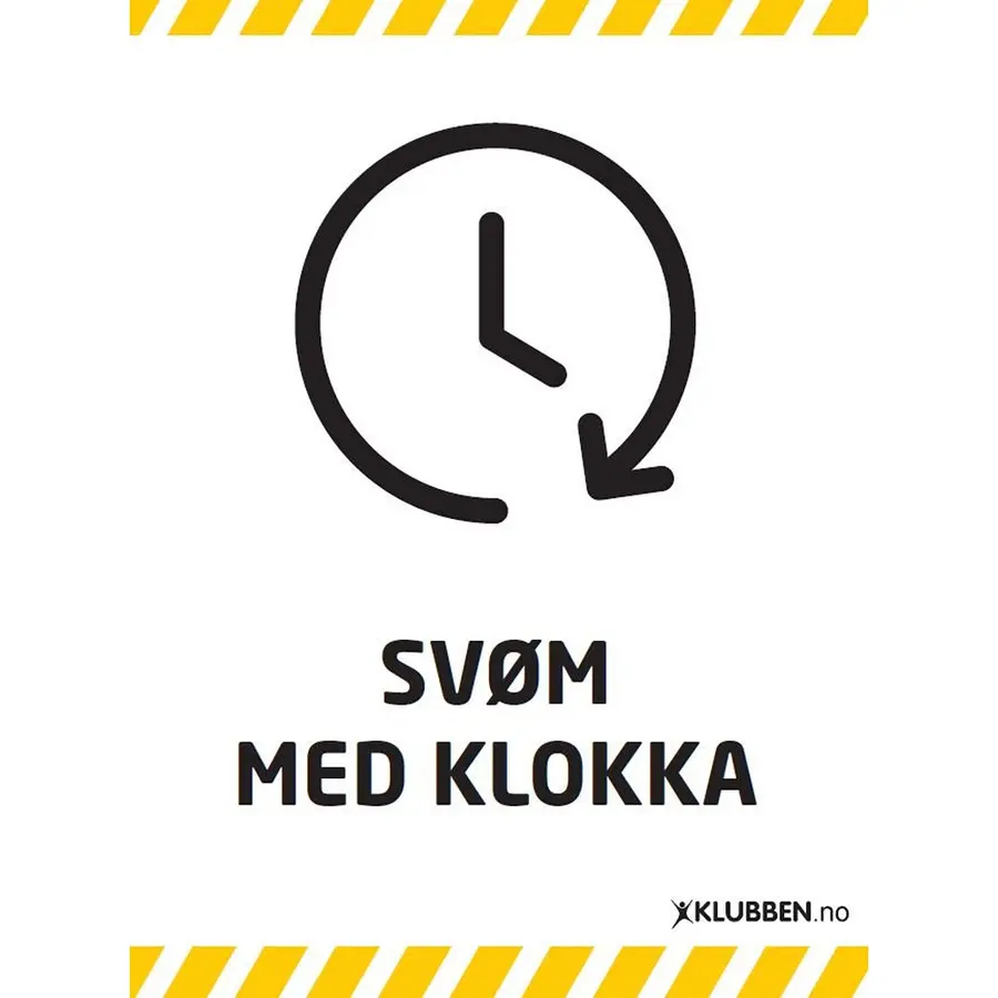 Skilt A3 - Svøm med klokka Hvitt skilt med svart tekst 