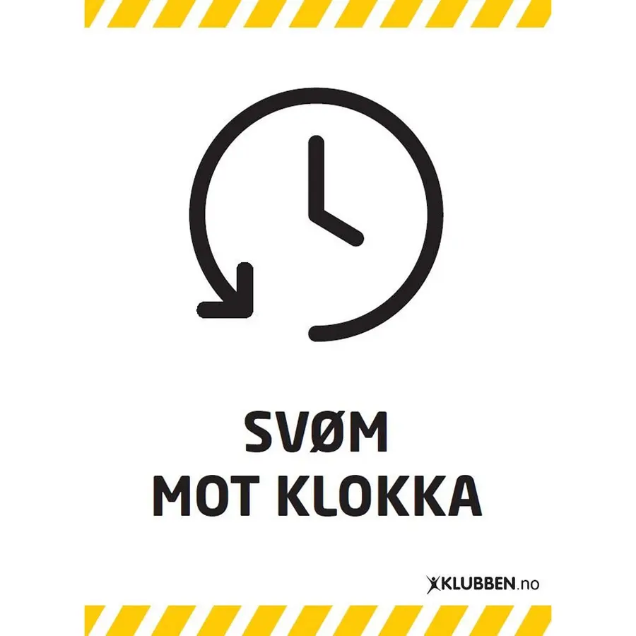 Skilt A3 -  Svøm mot klokka Hvitt skilt med svart tekst 
